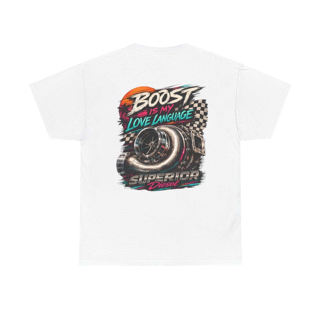 T-Shirt — “Boost Is My Love Language” Retro Turbo Racing Tee