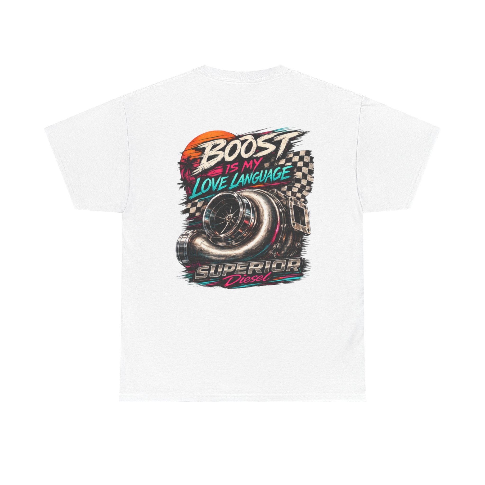 T-Shirt — “Boost Is My Love Language” Retro Turbo Racing Tee