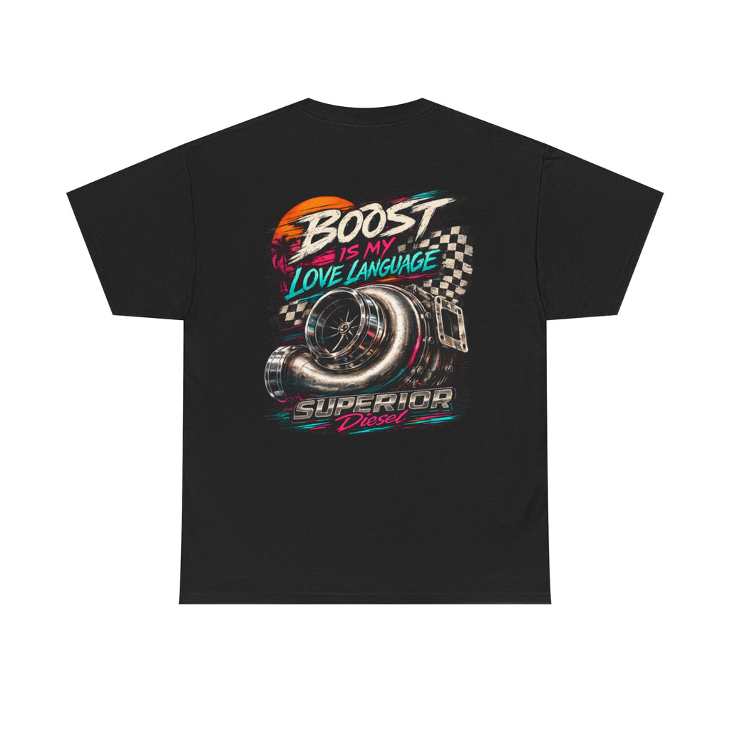 T-Shirt — “Boost Is My Love Language” Retro Turbo Racing Tee